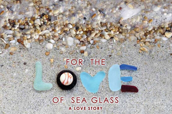 For the Love of Sea Glass